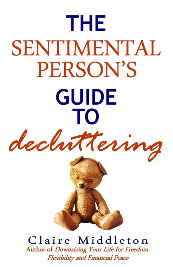 The Sentimental Person's Guide to Decluttering